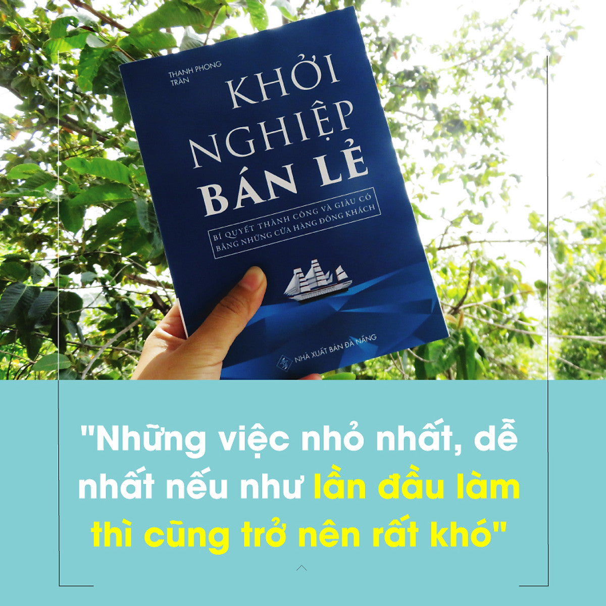 Khởi Nghiệp Bán Lẻ - Bí Quyết Thành Công Và Giàu Có Bằng Những Cửa Hàng Đông Khách - Công Thức Kinh Doanh Và Quản Lý Cửa Hàng Hiệu Quả