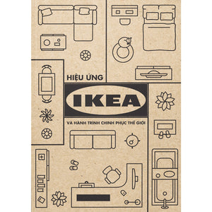 Hiệu Ứng Ikea Và Hành Trình Chinh Phục Thế Giới