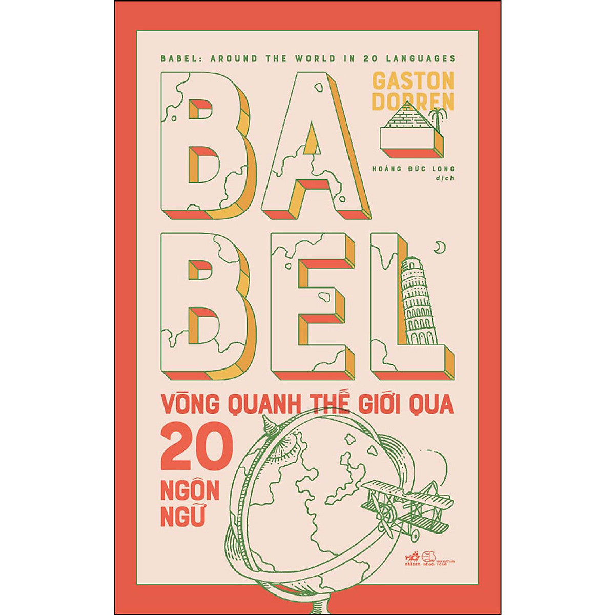 Babel Vòng Quanh Thế Giới Qua 20 Ngôn Ngữ