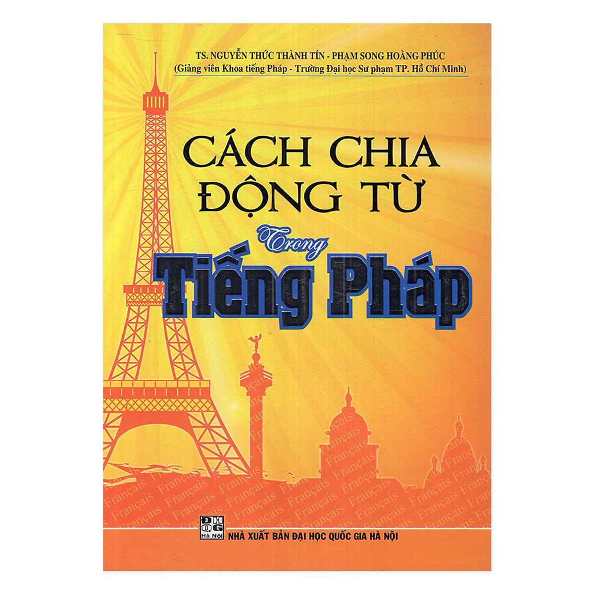 Cách Chia Động Từ Trong Tiếng Pháp