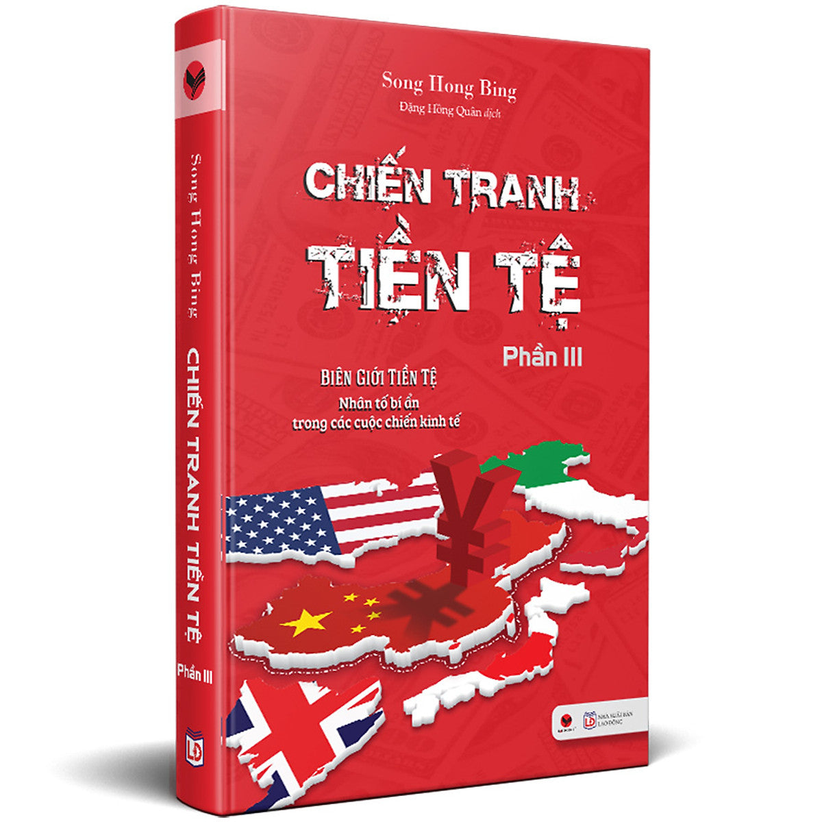 Chiến Tranh Tiền Tệ - Phần Iii - Biên Giới Tiền Tệ - Nhân Tố Bí Ẩn Trong Các Cuộc Chiến Kinh Tế