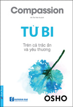 Tải hình ảnh vào trình xem Thư viện, Osho - Từ Bi
