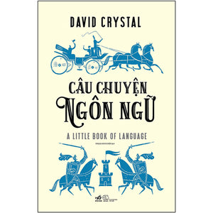 Câu Chuyện Ngôn Ngữ