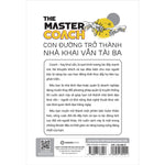 Tải hình ảnh vào trình xem Thư viện, The Master Coach: Con Đường Trở Thành Nhà Khai Vấn Tài Ba
