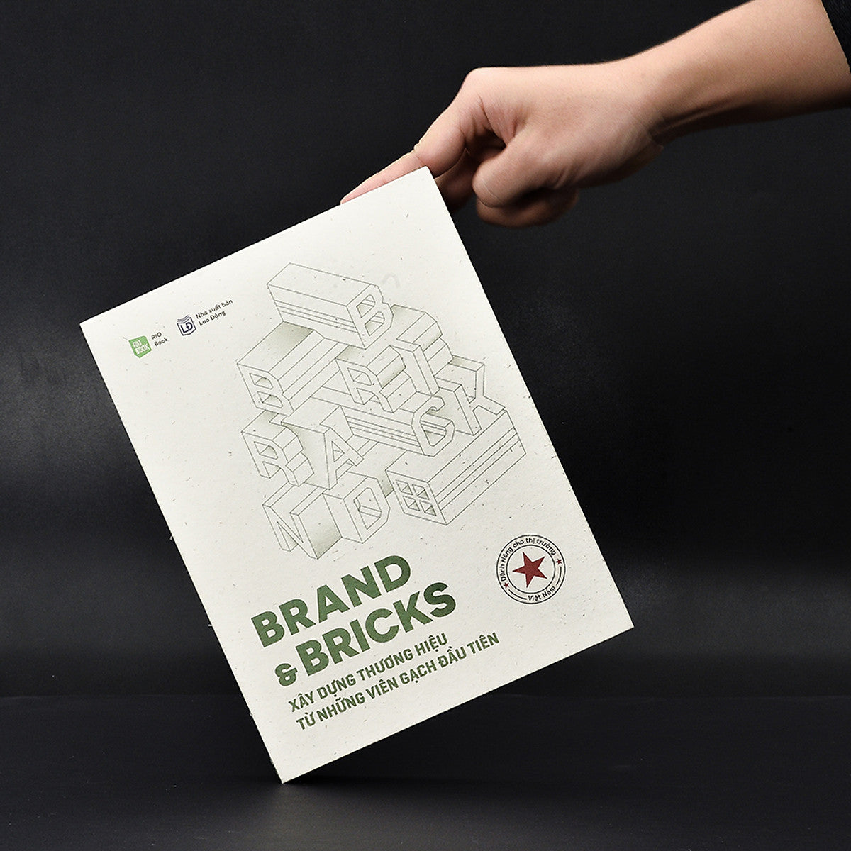 Brand & Bricks - Xây Dựng Thương Hiệu Từ Những Viên Gạch Đầu Tiên