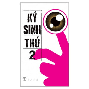 Ký Sinh Thú 02