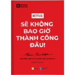 Tải hình ảnh vào trình xem Thư viện, Netflix Sẽ Không Bao Giờ Thành Công Đâu
