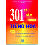 Tải hình ảnh vào trình xem Thư viện, 301 Câu Đàm Thoại Tiếng Hoa (Bản Mới, Khổ Lớn)
