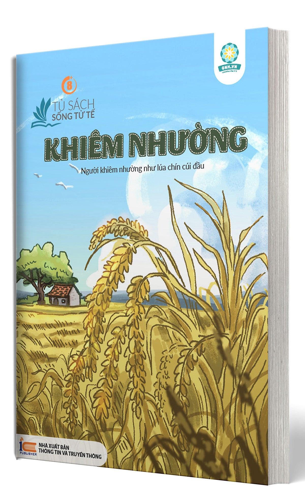 Bộ Sách Sống Tử Tế (Bộ 10 Tập) Nuôi Dưỡng Nhân Cách Sống