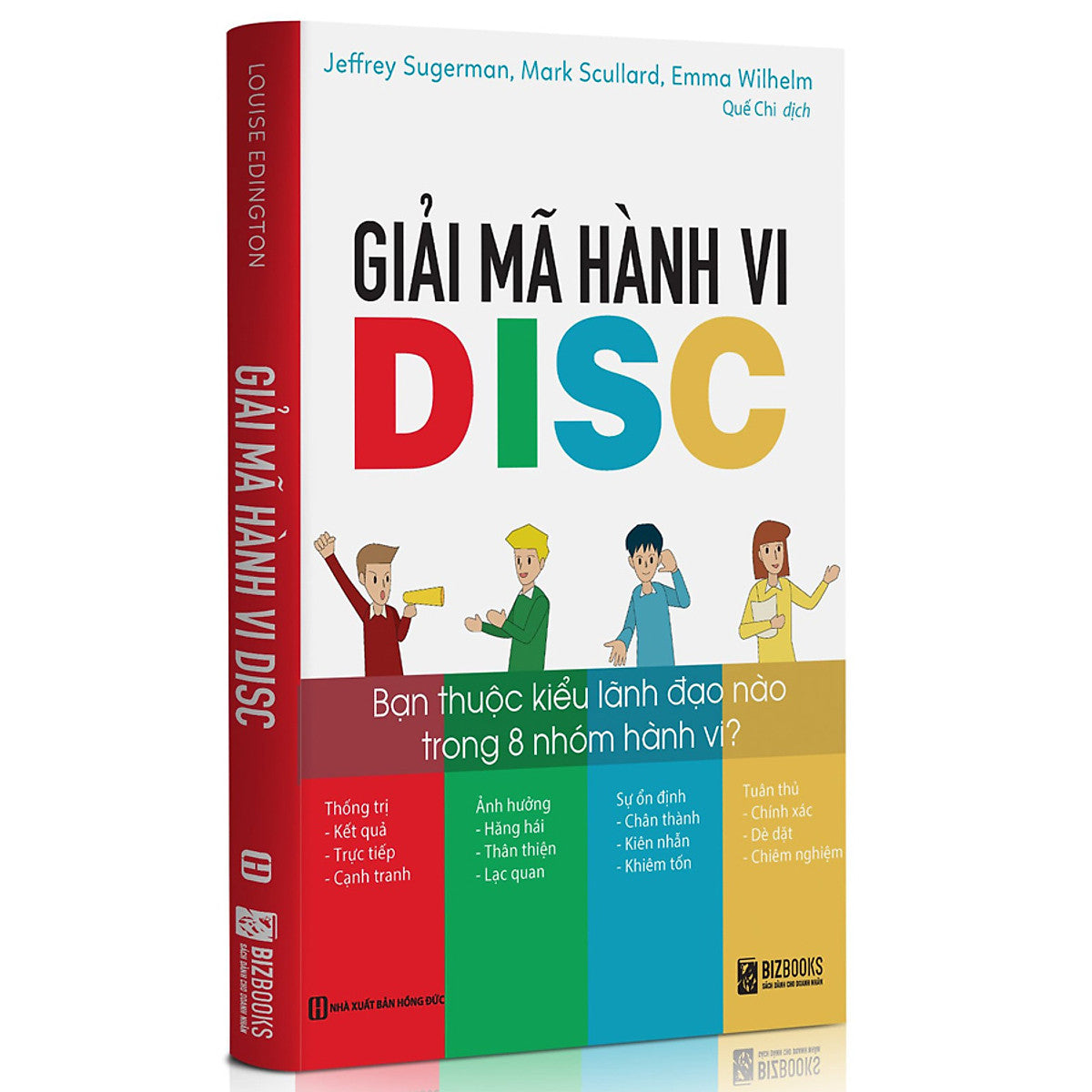 Giải Mã Hành Vi Disc: Bạn Thuộc Kiểu Lãnh Đạo Nào Trong 8 Nhóm Hành Vi?