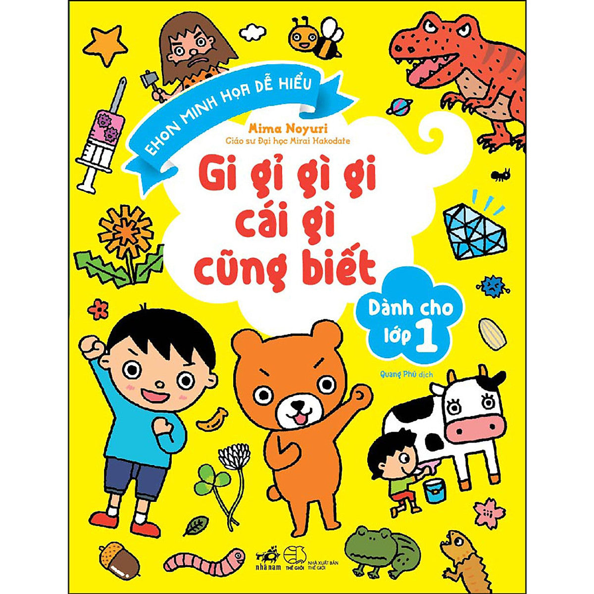 Gi Gỉ Gì Gi Cái Gì Cũng Biết - Dành Cho Lớp 1