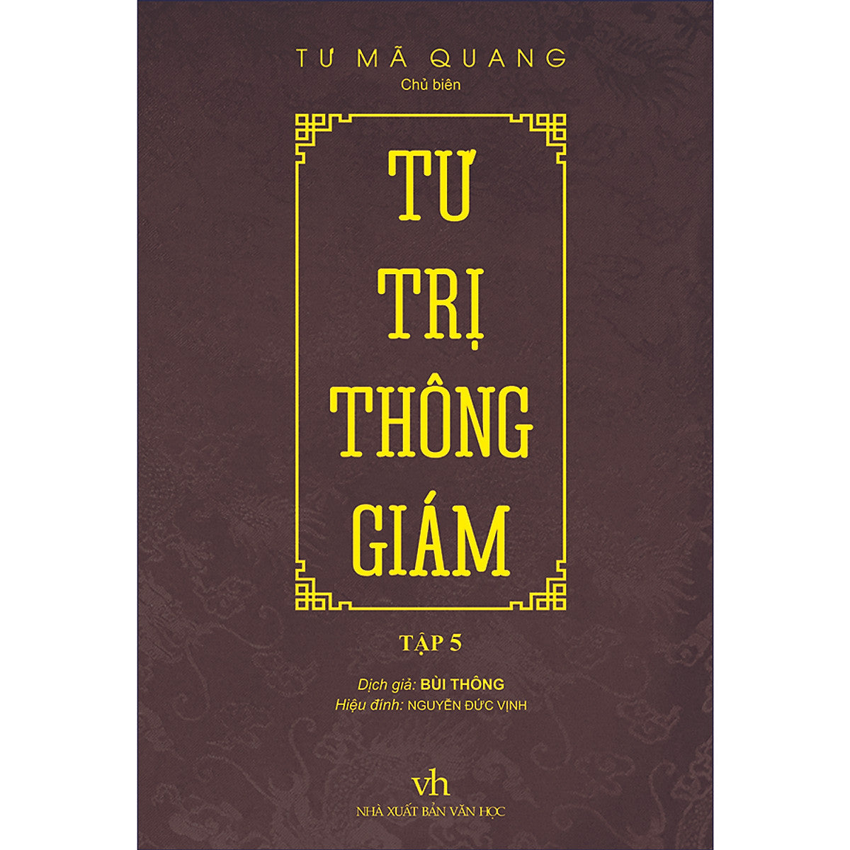 Tư Trị Thông Giám (Tập 5)