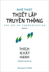 Nghệ Thuật Thiết Lập Truyền Thông (Tái Bản Năm 2021)