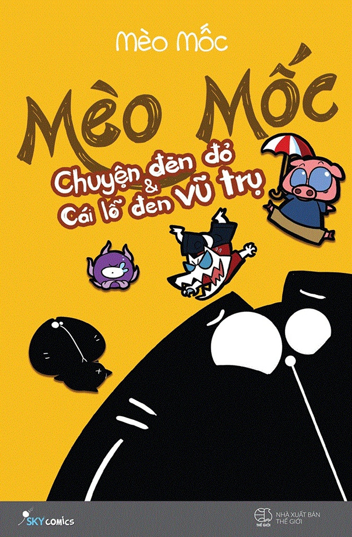 Mèo Mốc - Chuyện Đèn Đỏ Và Cái Lỗ Đen Vũ Trụ